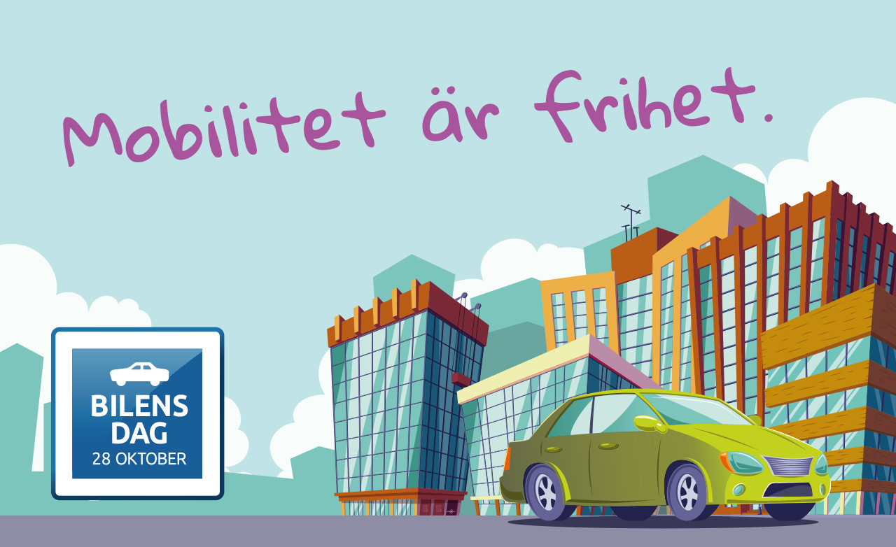 Bilens dag 28 oktober – bilen behövs även i städerna